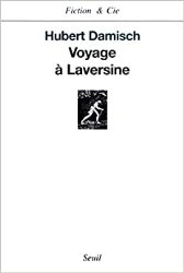 Voyage à Laversine